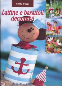 9788878511286 - Lattine e barattoli decorativi