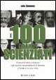 9788878513242 - I cento grandi scienziati