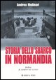 9788878515369 - Storia dello sbarco in Normandia