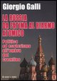 9788878517134 - La Russia da Fatima al riarmo atomico. Politica ed esoterismo all'ombra del Cremlino