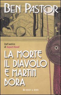 9788878517721 - La morte, il diavolo e Martin Bora