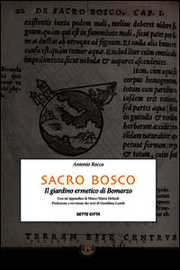 9788878533424 - Sacro Bosco. Il giardino ermetico di Bomarzo