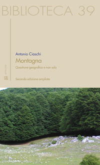 9788878537323 - Montagna. Questione geografica e non solo