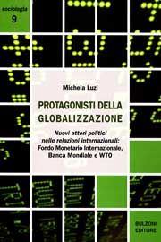 9788878703605 - Protagonisti della globalizzazione