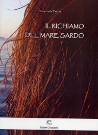 9788878730625 - Il richiamo del mare sardo