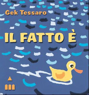 9788878741614 - Il fatto è.... Ediz. illustrata