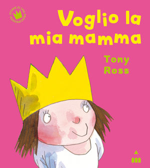 9788878741713 - Voglio la mia mamma. Ediz. illustrata