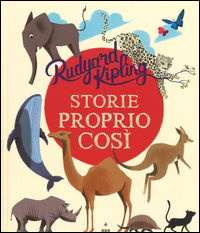 9788878744424 - Storie proprio così. Ediz. illustrata