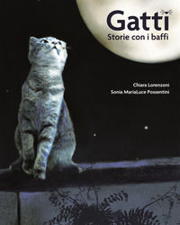 9788878745841 - Gatti. Storie coi baffi