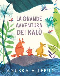 9788878747555 - La grande avventura dei Kalù. Ediz. a colori