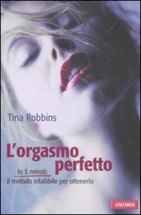 9788878870994 - L'orgasmo perfetto