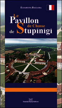9788878893085 - Le pavillion de chasse de Stupinigi