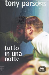 9788878990951 - Tutto in una notte