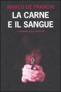 9788878992429 - La carne e il sangue