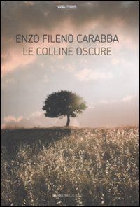 9788878992498 - Le colline oscure