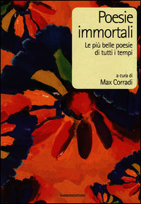 9788878996755 - Poesie immortali. Le più belle poesie di tutti i tempi