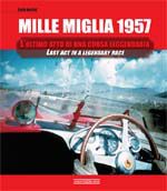 9788879115322 - Mille Miglia 1957. L'ultimo atto di una corsa leggendaria. Ediz. italiana e inglese