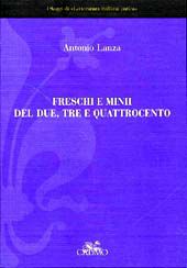 9788879233422 - Freschi e minii del Due, Tre e Quattrocento: saggi di letteratura italiana antica