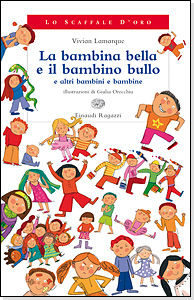 9788879267311 - La bambina bella e il bambino bullo