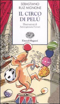 9788879267632 - Il circo di Pelú