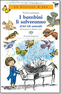 9788879268714 - I bambini li salveranno (chi? Gli animali)