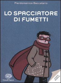 9788879268936 - Lo spacciatore di fumetti