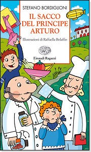 9788879269612 - Il sacco del principe Arturo. Ediz. illustrata