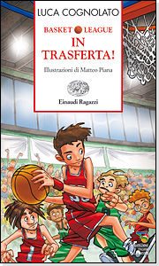 9788879269629 - In trasferta! Basket league