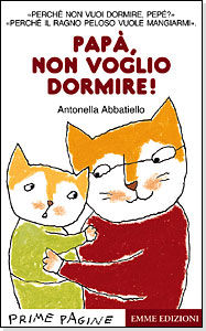 9788879275743 - Papà, non voglio dormire!