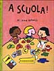 9788879276122 - A scuola!