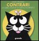 9788879278065 - Contrari - Un libro Pop-up di Gatto Florindo
