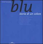 9788879285605 - Blu. Storia di un colore