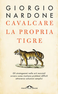 9788879286398 - Cavalcare la propria tigre
