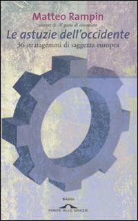 9788879288569 - Le astuzie dell'Occidente
