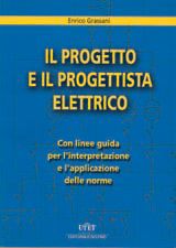9788879332798 - Il progetto e il progettista elettrico