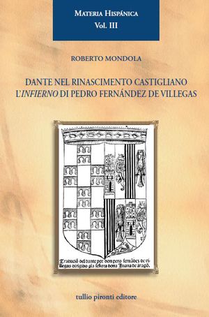 9788879375801 - Dante nel Rinascimento castigliano. L'Infierno di Pedro Fernández de Villegas