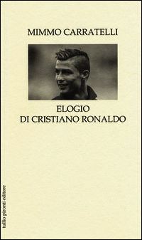 9788879376679 - Elogio di Cristiano Ronaldo