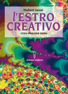 9788879383073 - L'estro creativo. Creo dunque sono