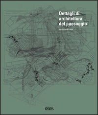 9788879406147 - Dettagli di architettura del paesaggio