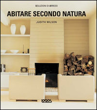 9788879406864 - Abitare secondo natura. Ediz. illustrata