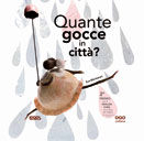 9788879408813 - Quante gocce in città?