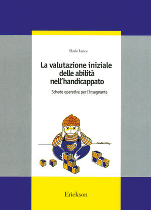 9788879460552 - La valutazione iniziale delle abilità nell'handicappato. Schede operative per l'insegnante