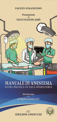 9788879477345 - Manuale di anestesia. Guida pratica in sala operatoria