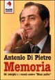 9788879530835 - Memoria. Gli intrighi e i veleni contro «Mani pulite»