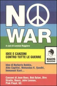 9788879531191 - No war. Idee e canzoni contro tutte le guerre