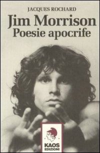 9788879531399 - Jim Morrison. Poesie apocrife