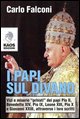 9788879531832 - I Papi sul divano. Vizi e miserie «privati» dei papi Pio II, Benedetto XIV, Pio IX, Leone XIII, Pio X e Giovanni XXIII,
