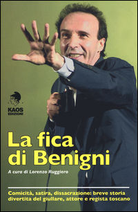 9788879532860 - La fica di Benigni