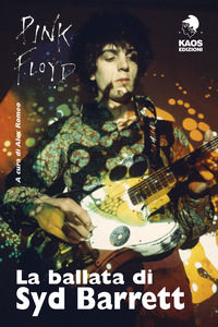 9788879533201 - La ballata di Syd Barrett