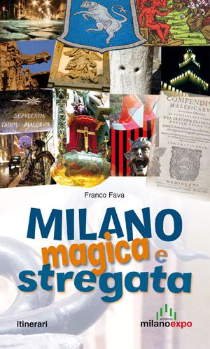 9788879552806 - Milano magica e stregata